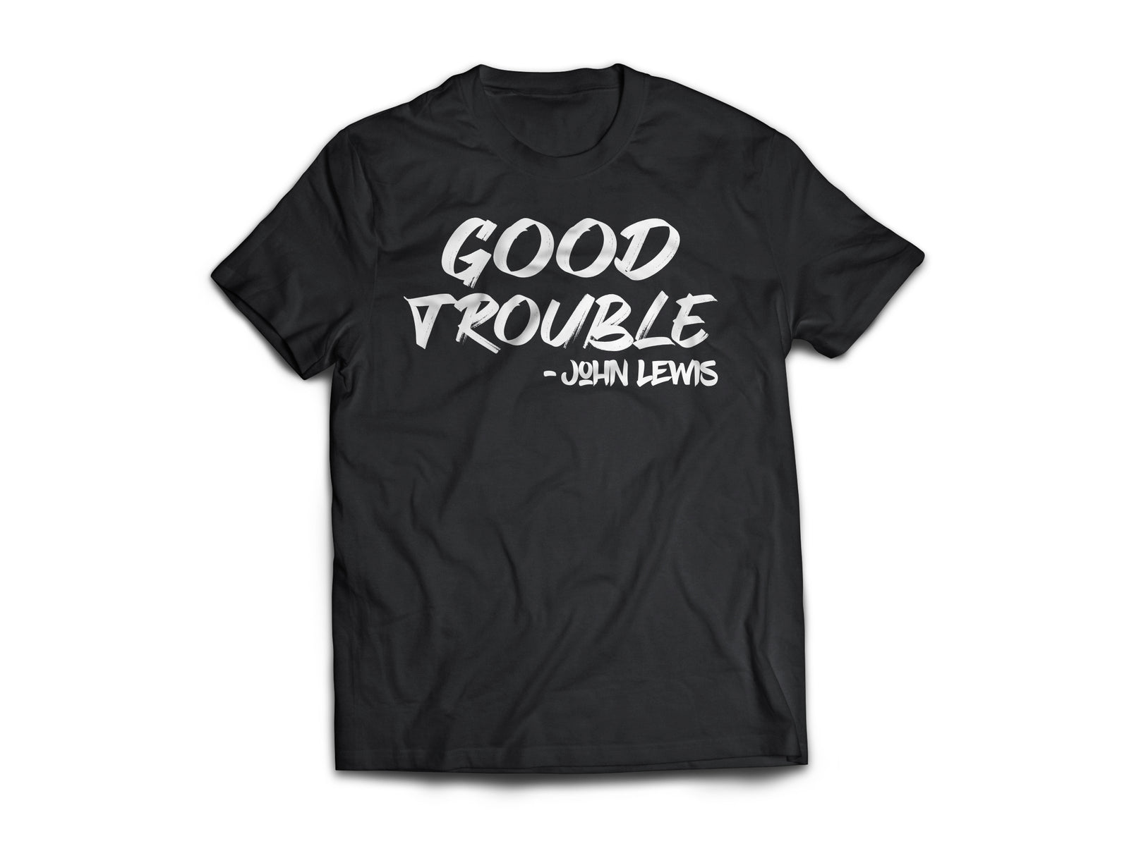 Good Trouble -John Lewis