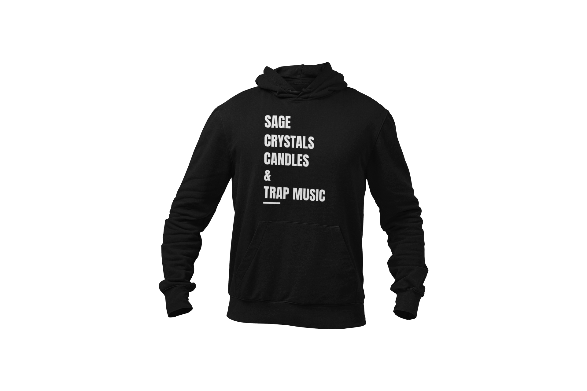 Sage Crystals Candles Trap Music Hoodie